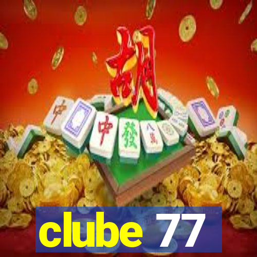 clube 77